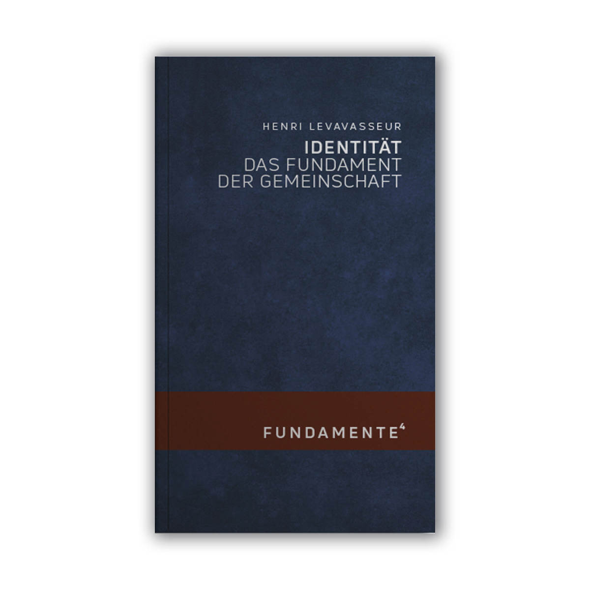 BUCH: Identität. Das Fundament der Gemeinschaft