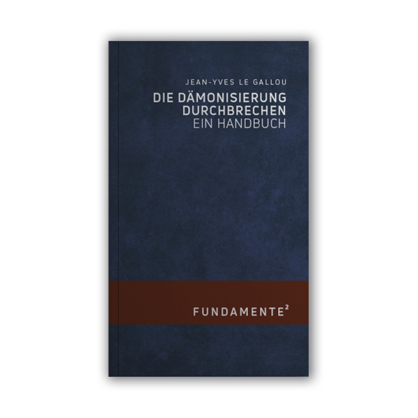 BUCH: Die Dämonisierung durchbrechen. Ein Handbuch