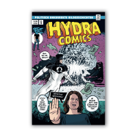HYDRA COMICS #5 - Fünf toxische Geschichten HYDRA COMICS #5 - Fünf toxische Geschichten