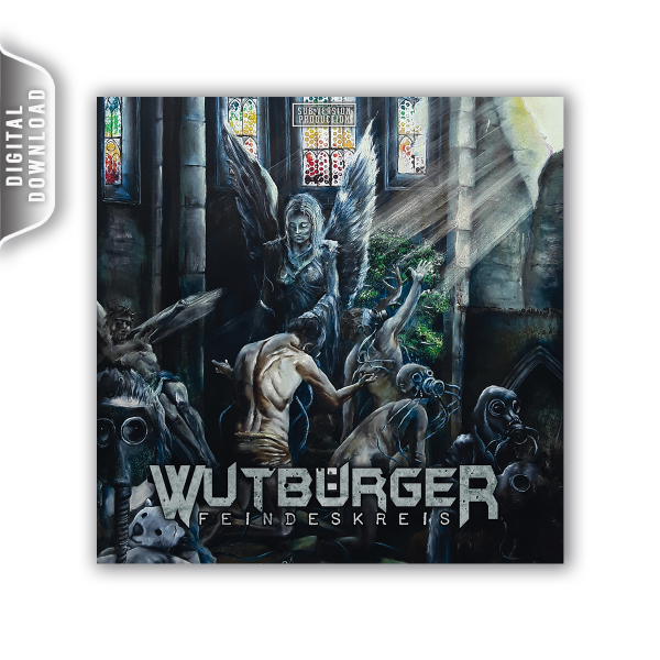 Wutbürger - Feindeskreis *Digital-Download+