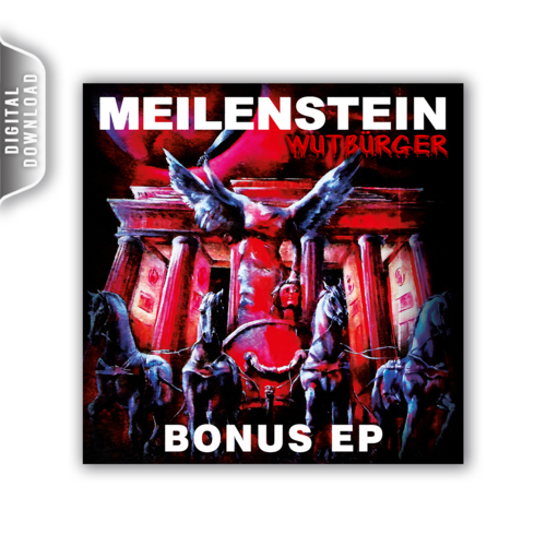 Wutbürger - Meilenstein/ Bonus EP *Digital-Download*