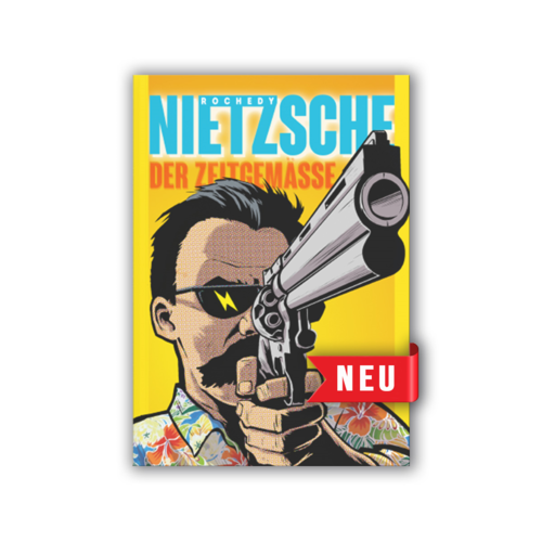 BUCH: Nietzsche – der Zeitgemäße