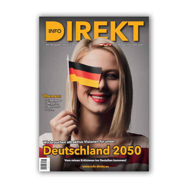 Info-DIREKT // Das Magazin für Patrioten [Ausgabe 46/ 2022/23.]