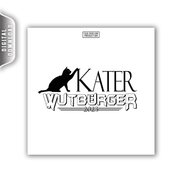 Wutbürger - Kater (2023 Version) *Digital-Download*